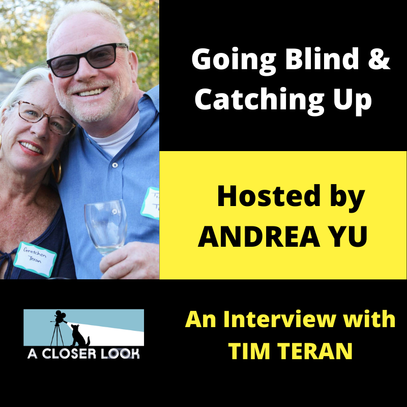 Going Blind & Catching Up with Andrea Yu: An Interview with Tim Teran